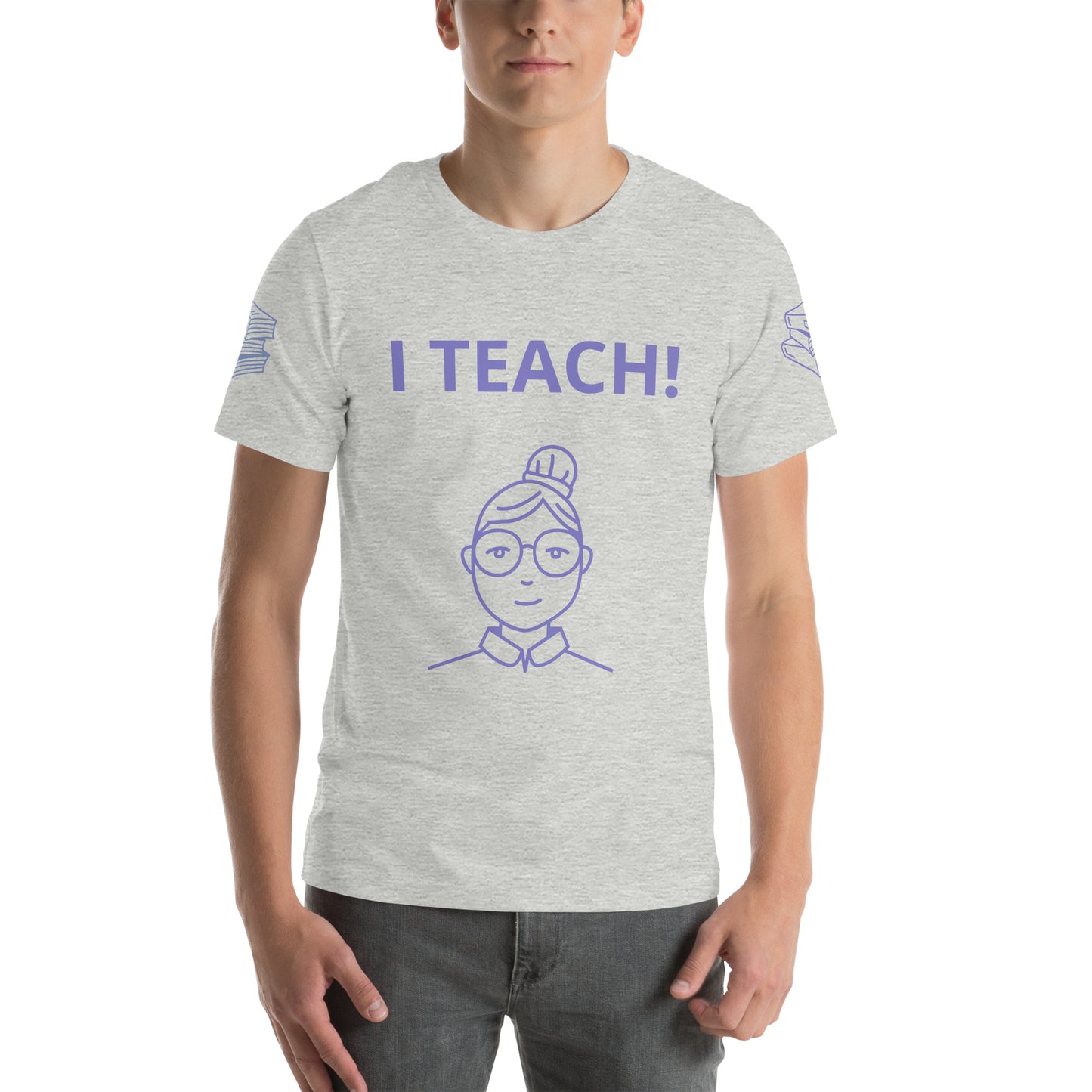 I TEACH - Unisex t-shirt - ELLACO