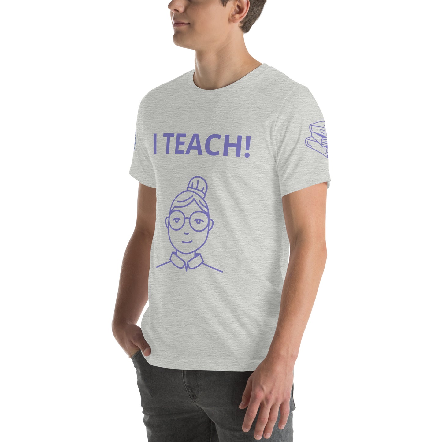 I TEACH - Unisex t-shirt - ELLACO