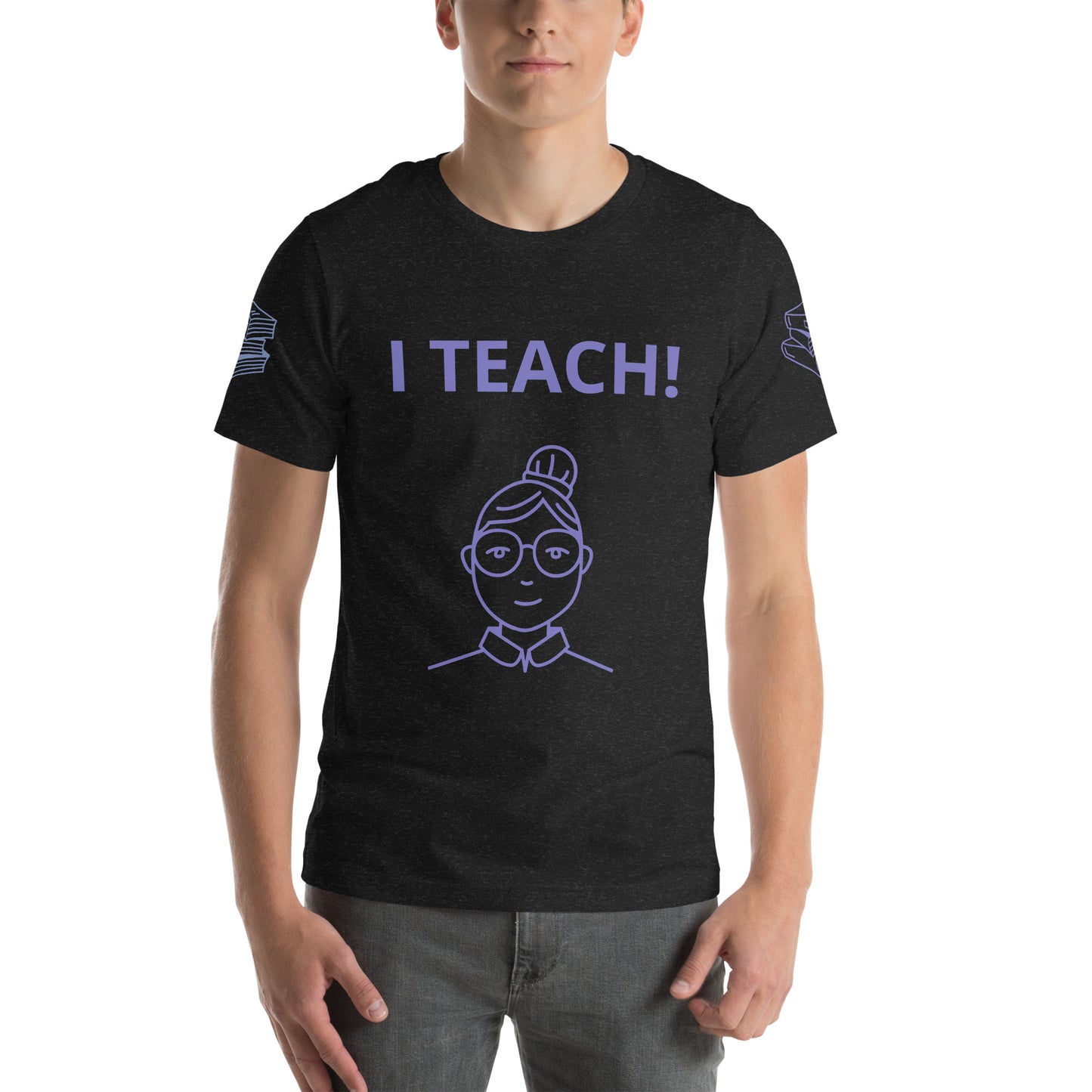 I TEACH - Unisex t-shirt - ELLACO