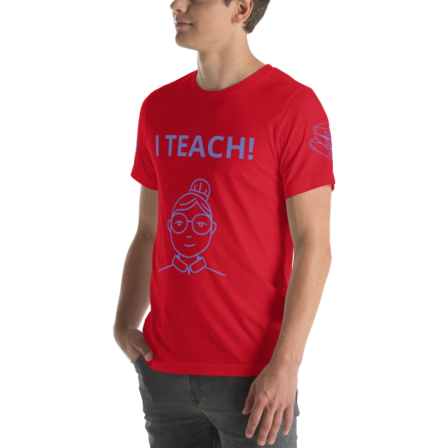 I TEACH - Unisex t-shirt - ELLACO