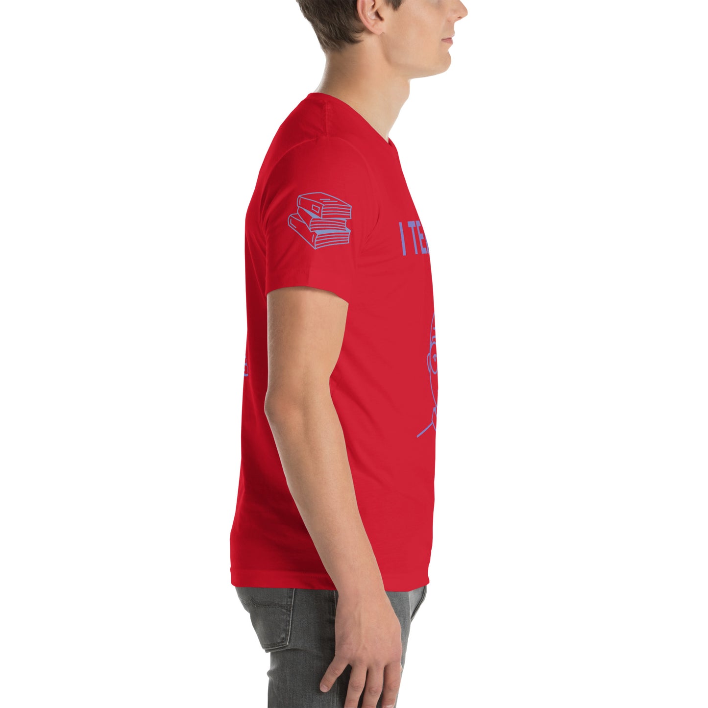 I TEACH - Unisex t-shirt - ELLACO