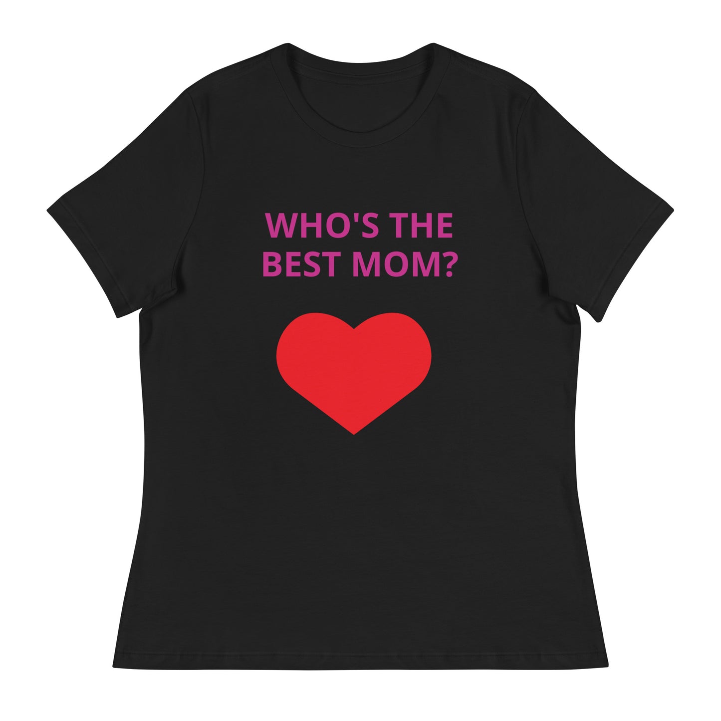 ¿QUIÉN ES LA MEJOR MAMÁ? - Camiseta relajada para mujer - ELLACO
