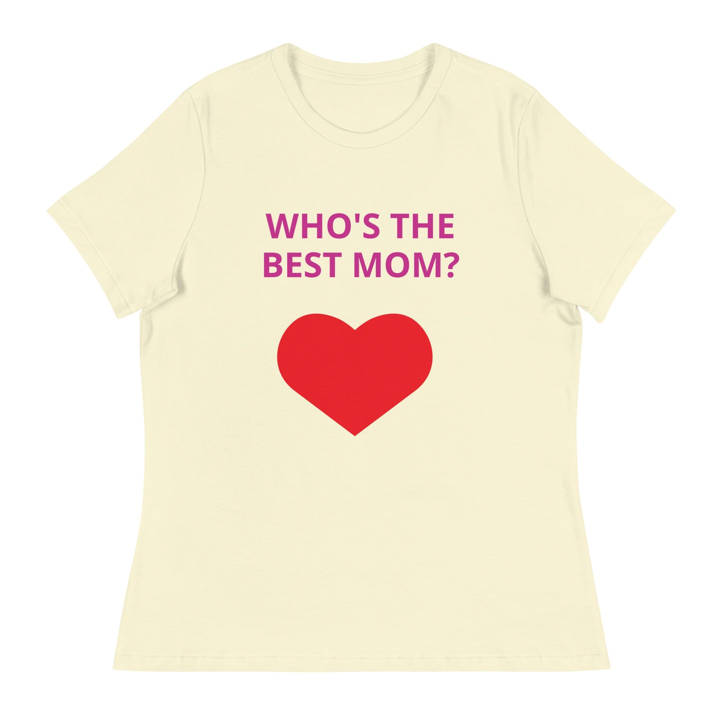 ¿QUIÉN ES LA MEJOR MAMÁ? - Camiseta relajada para mujer - ELLACO