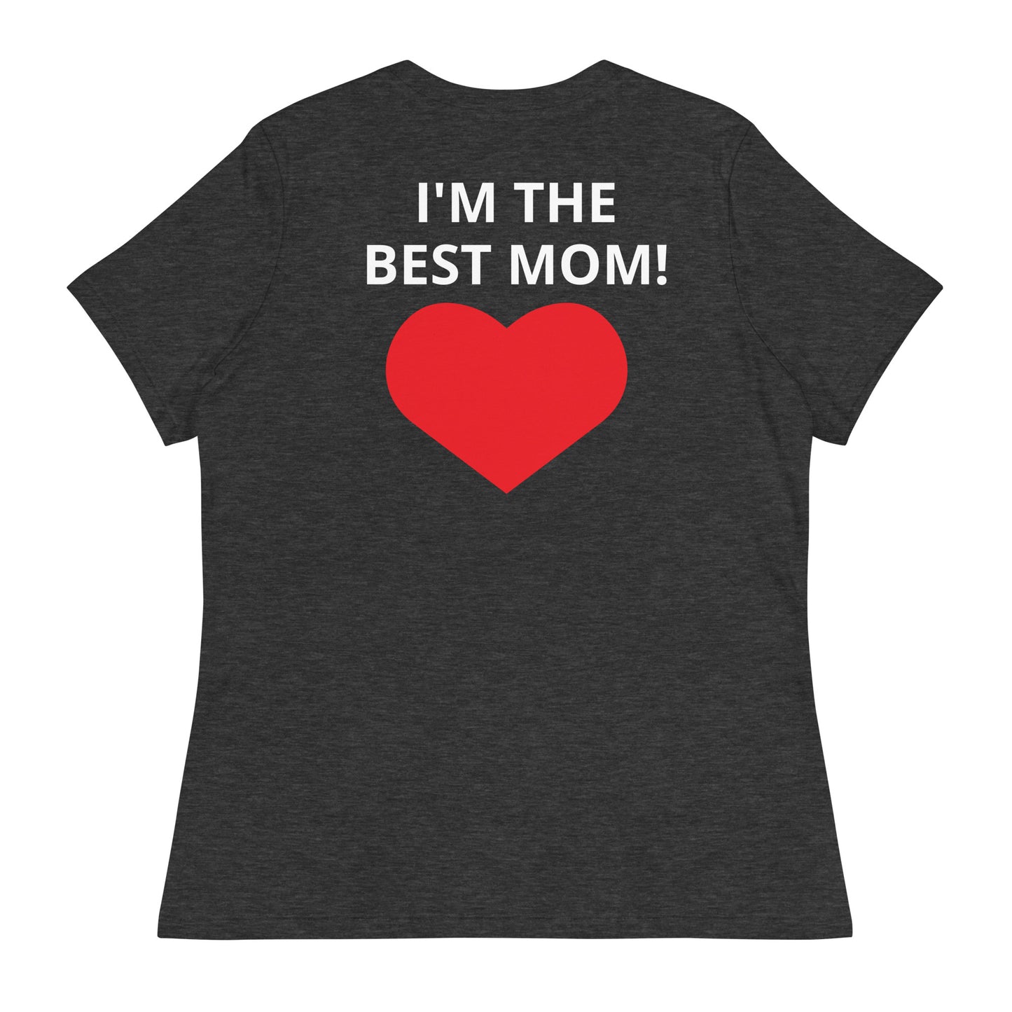¿QUIÉN ES LA MEJOR MAMÁ? - Camiseta relajada para mujer - ELLACO