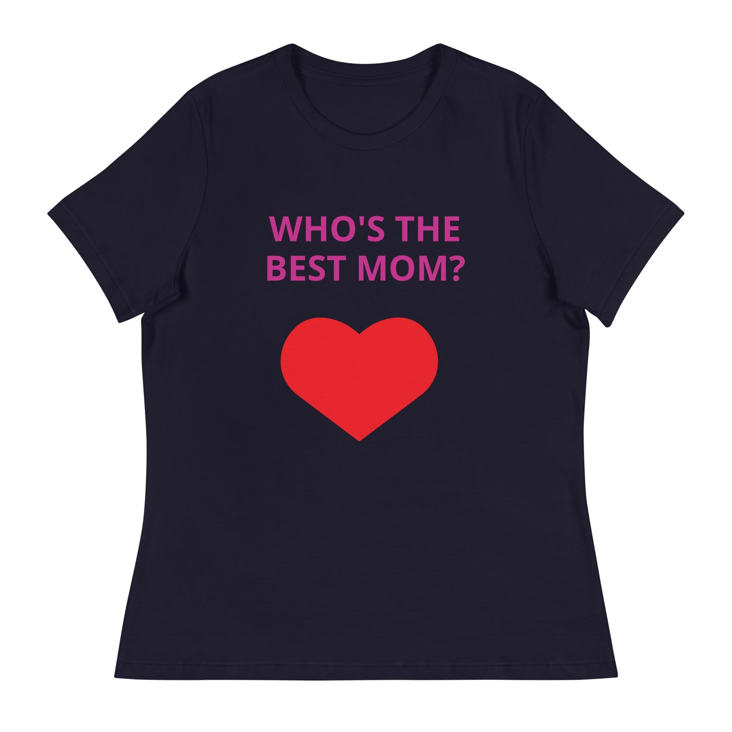 ¿QUIÉN ES LA MEJOR MAMÁ? - Camiseta relajada para mujer - ELLACO