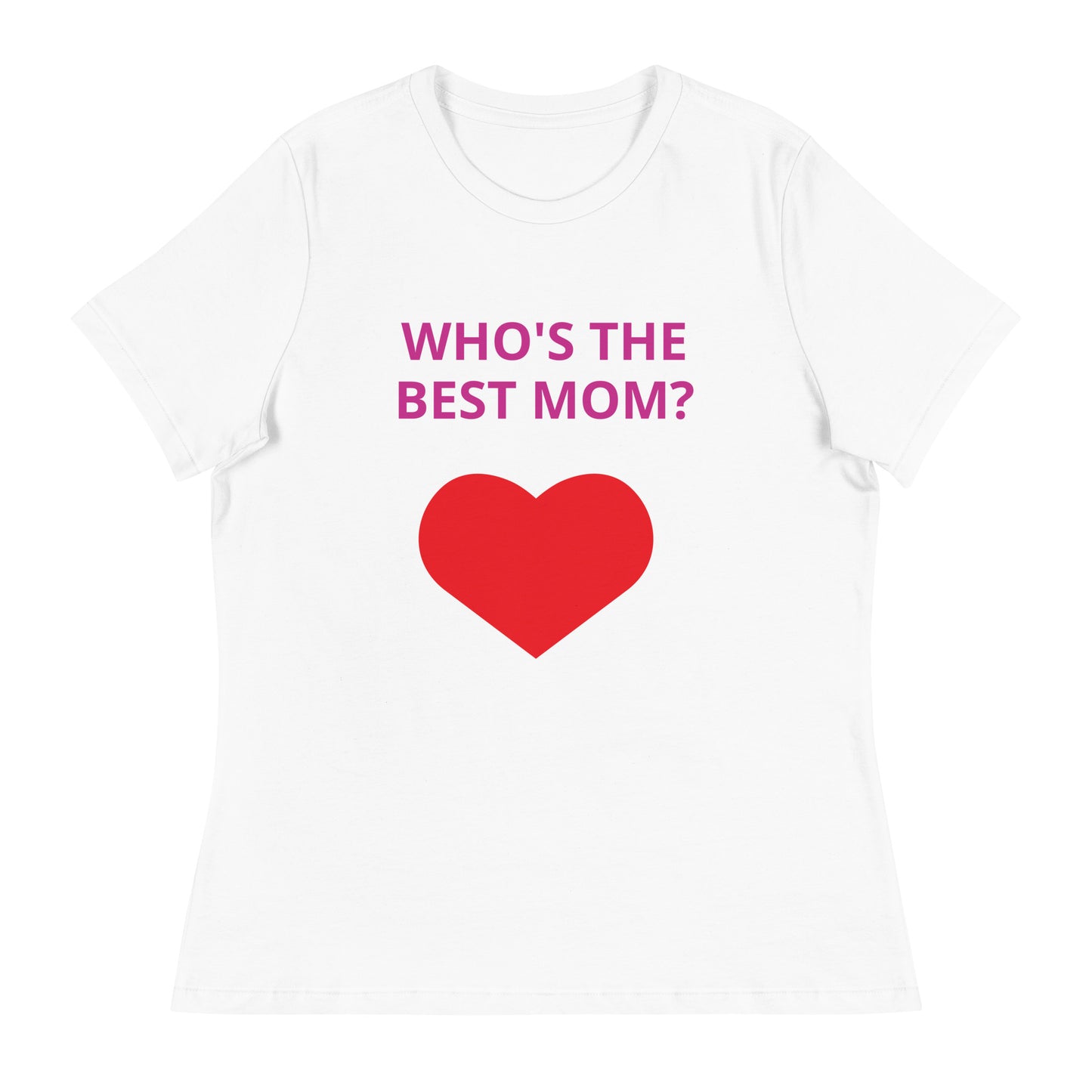 ¿QUIÉN ES LA MEJOR MAMÁ? - Camiseta relajada para mujer - ELLACO