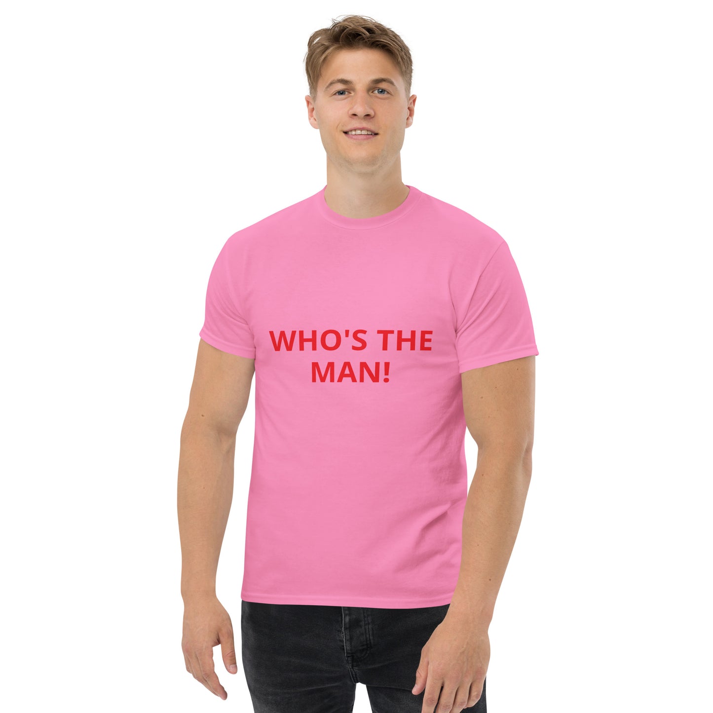 WHO'S THE THE MAN! - Men's classic tee - ELLACO