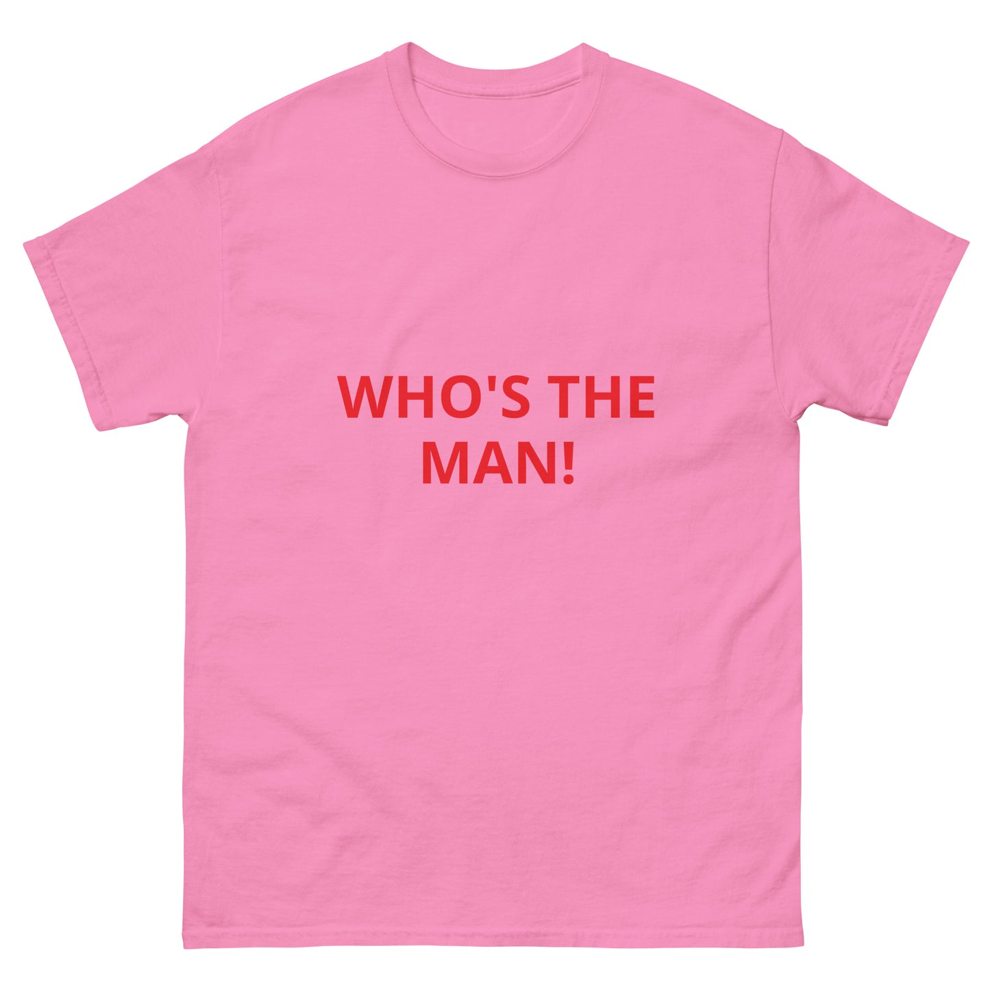 WHO'S THE THE MAN! - Men's classic tee - ELLACO