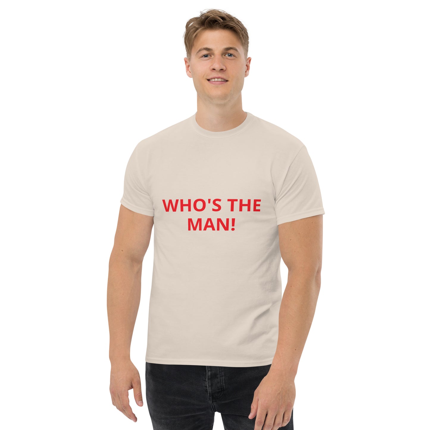 WHO'S THE THE MAN! - Men's classic tee - ELLACO