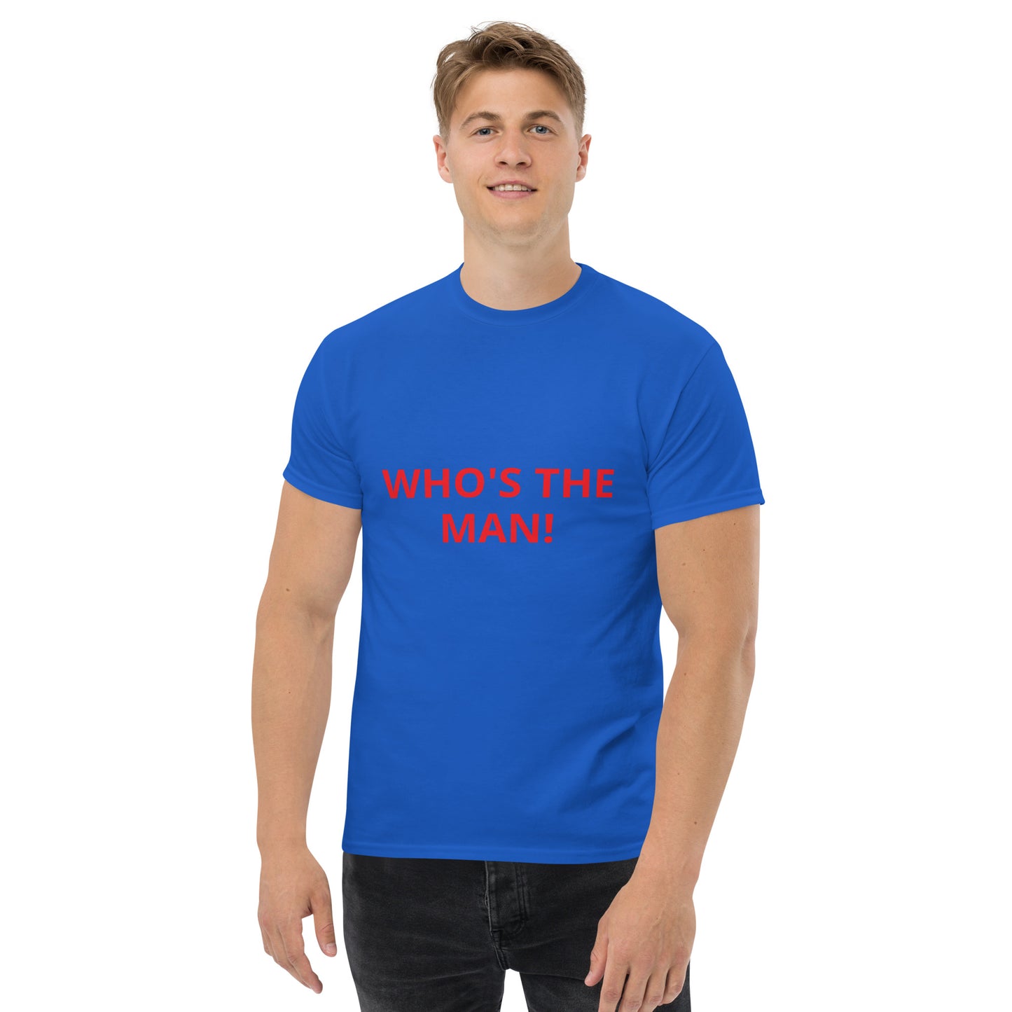 WHO'S THE THE MAN! - Men's classic tee - ELLACO