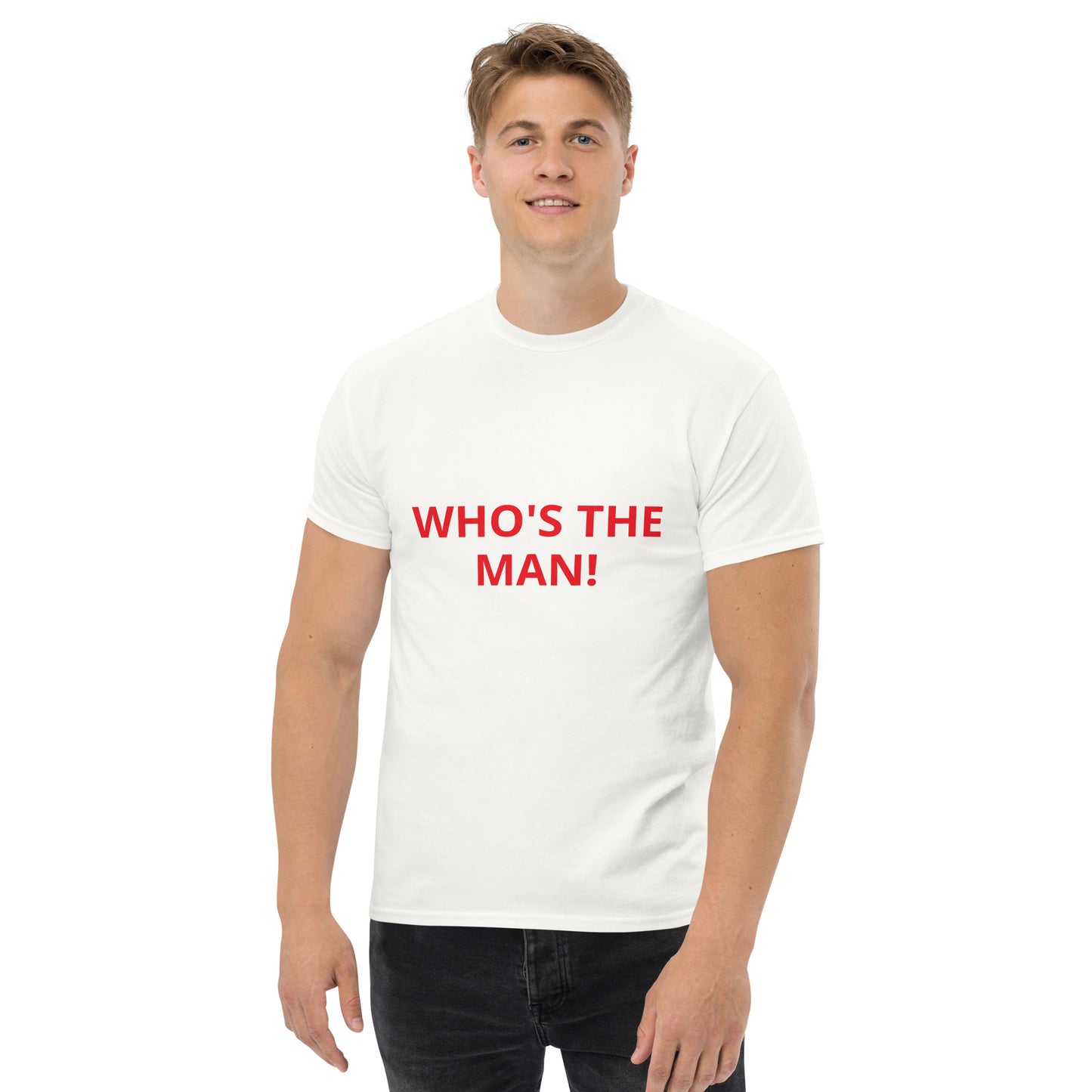 WHO'S THE THE MAN! - Men's classic tee - ELLACO